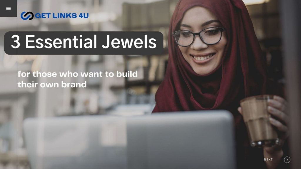 Three essential jewels for those who want to build their own brand