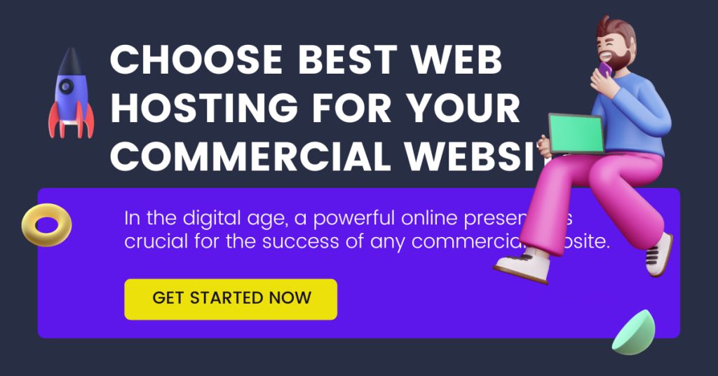 Choose Best Web Hosting for Your Commercial Website