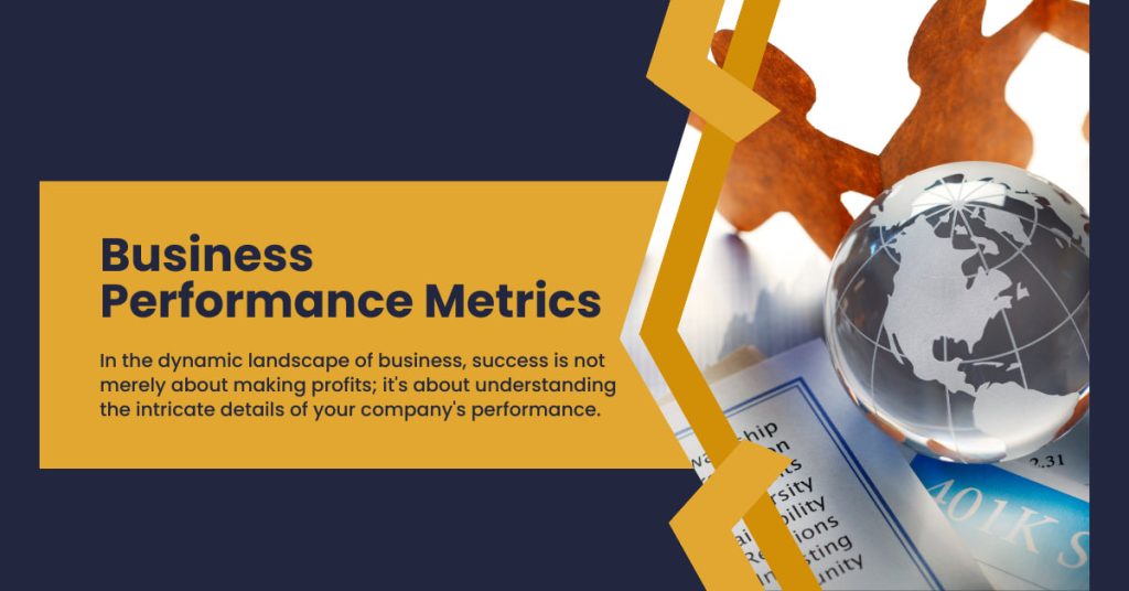 What is Business Performance Metrics?